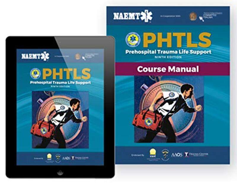 

Phtls 9E Digital Access To Phtls Textbook Ebook With Print Course Manual By National Association Of Emergency Medical Technicians Hardcover