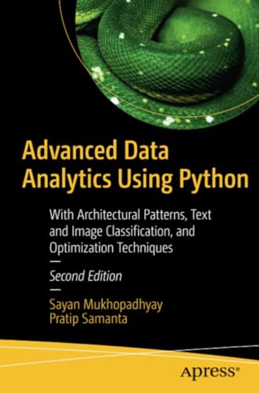 Advanced Data Analytics Using Python by Sayan MukhopadhyayPratip Samanta-Paperback