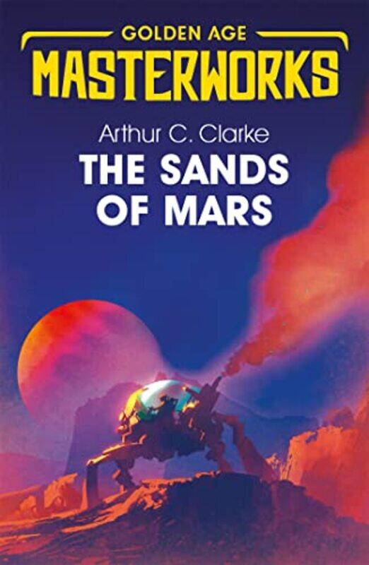 

The Sands of Mars by Sir Arthur C Clarke-Paperback