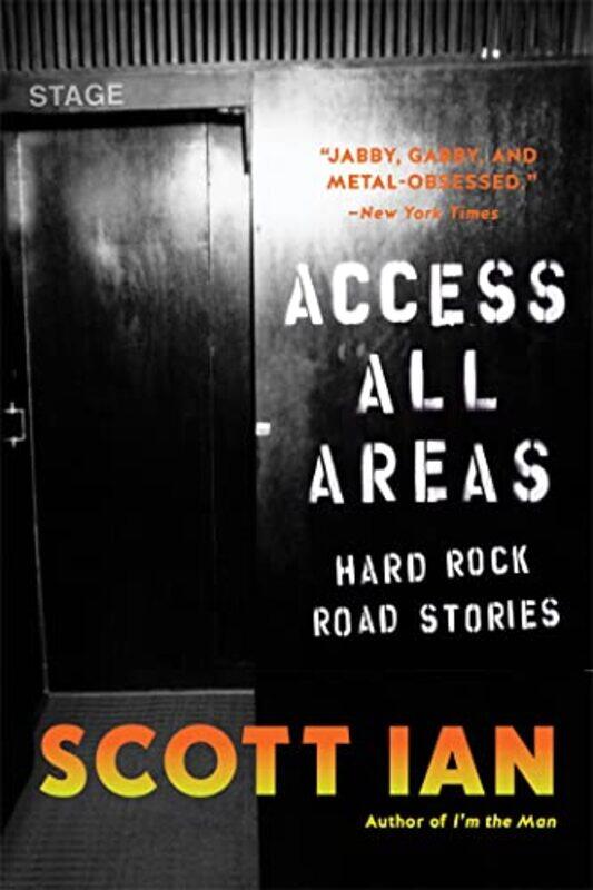 

Access All Areas by Scott Ian-Hardcover