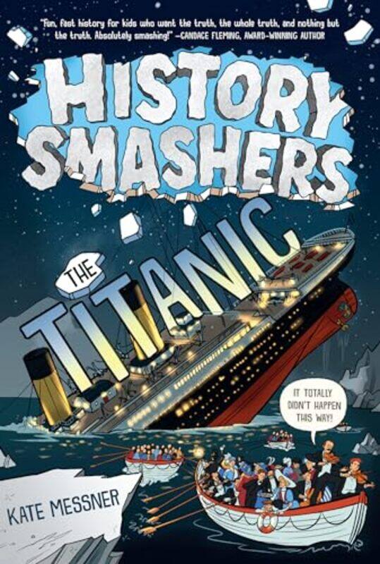 

History Smashers The Titanic By Messner Kate - Paperback