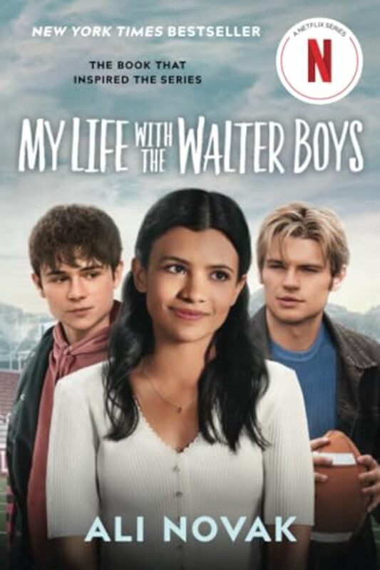 

My Life with the Walter Boys Netflix Series TieIn Edition by Ali Novak-Paperback