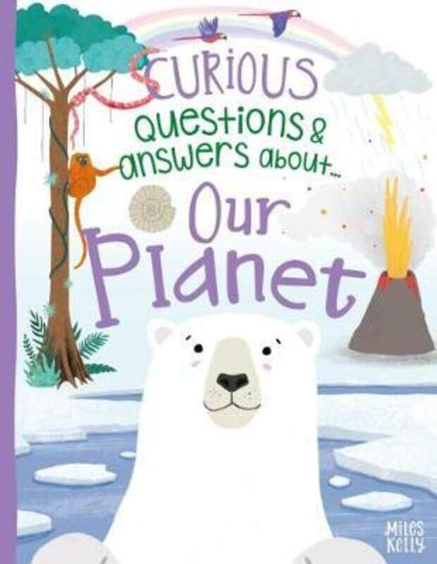 

Curious Questions & Answers about Our Planet