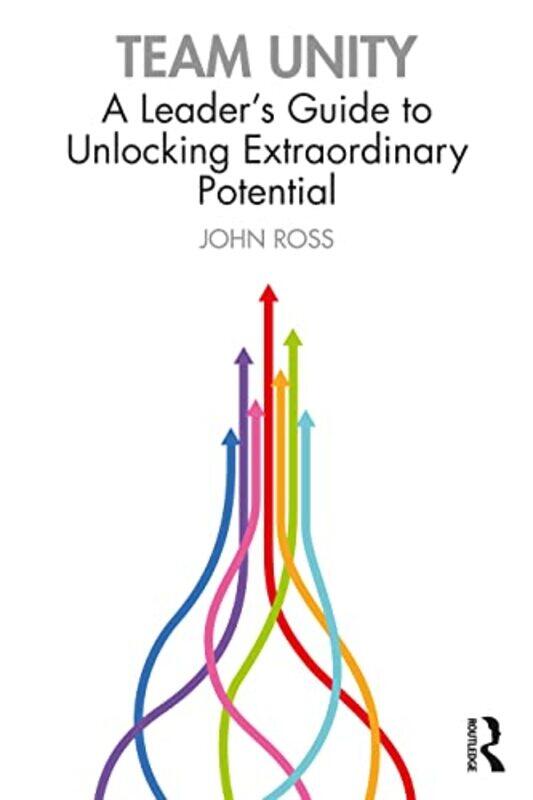 

Team Unity by John Ross-Paperback