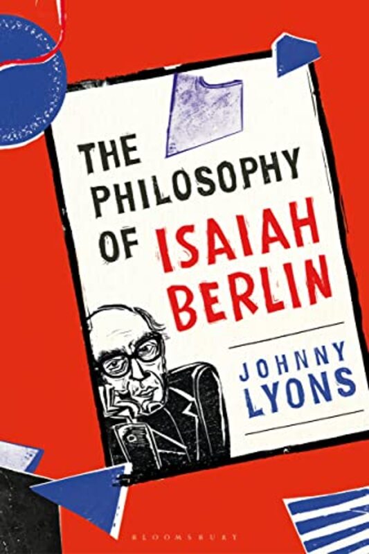 The Philosophy of Isaiah Berlin by Johnny Lyons-Paperback