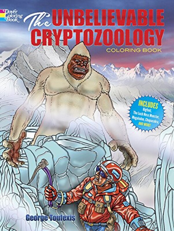 The Unbelievable Cryptozoology Coloring Book by George Toufexis-Paperback