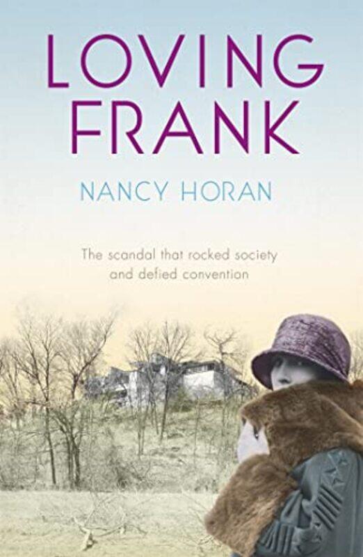 

Loving Frank by Nancy Horan-Paperback