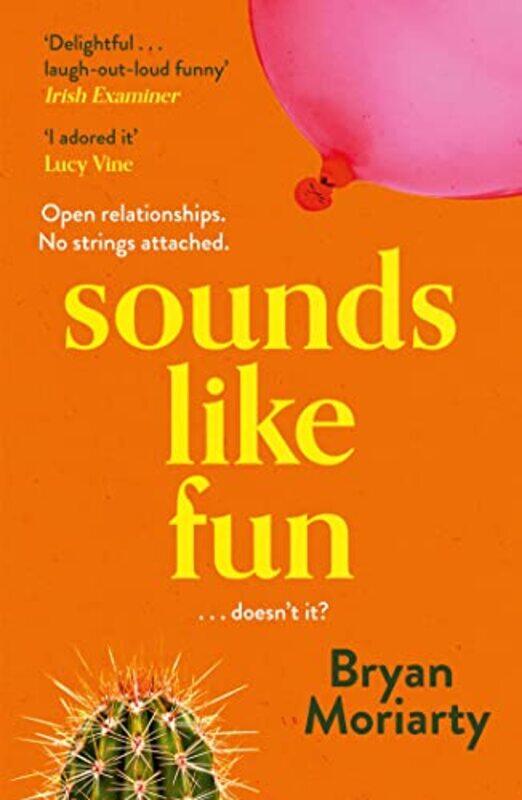 

Sounds Like Fun by Bryan Moriarty-Paperback