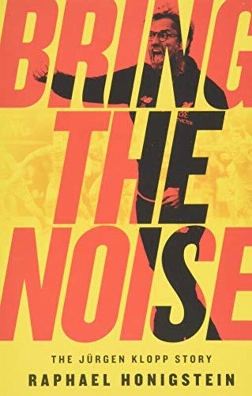 

Bring The Noise by Honigstein, Raphael - Paperback
