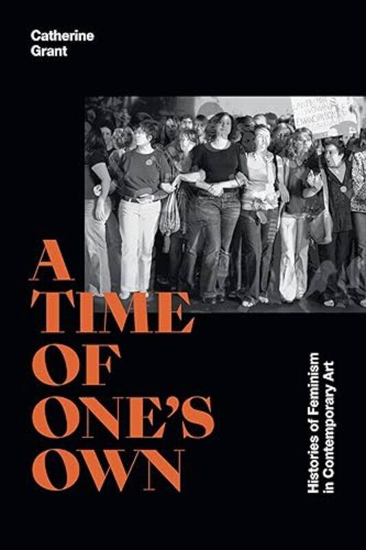 

A Time of Ones Own by Catherine Grant-Paperback