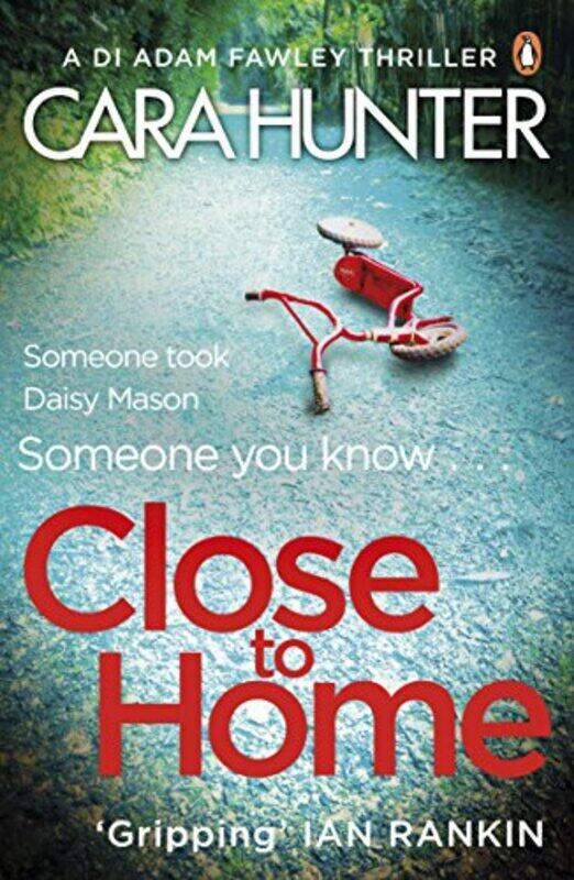 

Close to Home: The impossible to put down Richard & Judy Book Club thriller pick 2018 Paperback by Hunter, Cara