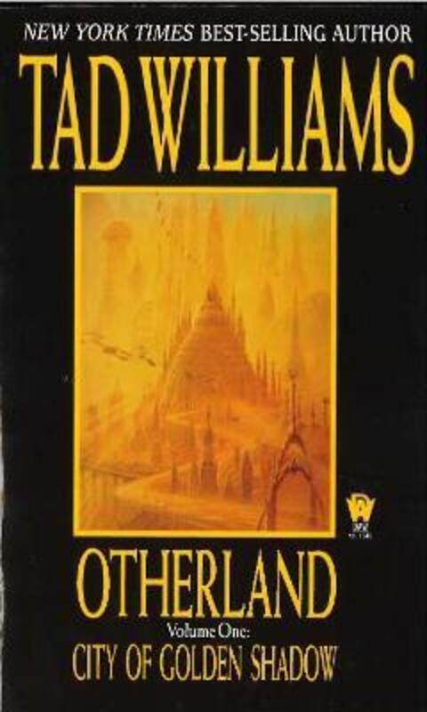 

Otherland: City of Golden Shadow.paperback,By :Williams, Tad