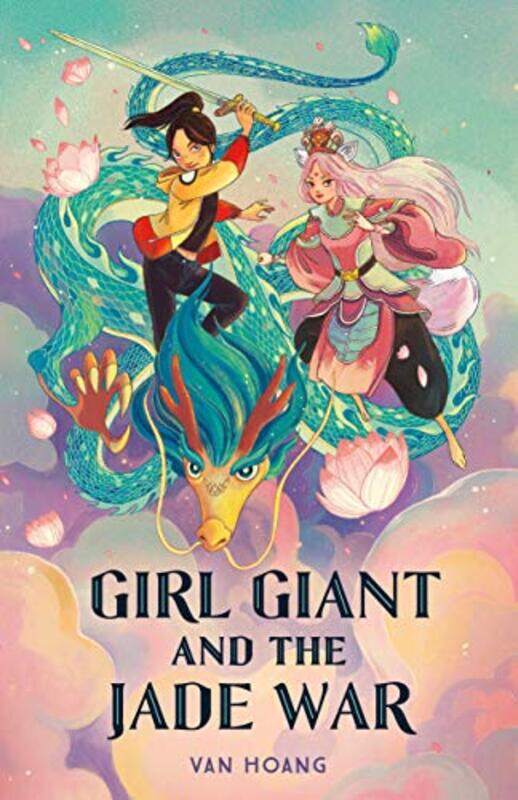 

Girl Giant and the Jade War by Van Hoang-Hardcover