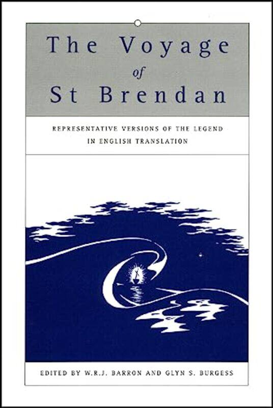 

The Voyage of St Brendan by W R J BarronGlyn S Burgess-Paperback