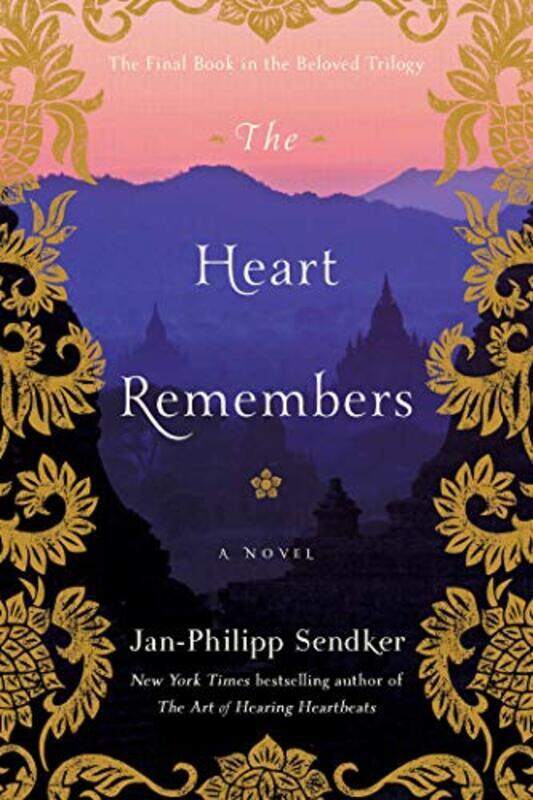 

The Heart Remembers: A Novel , Paperback by Sendker, Jan-Philipp - Wiliarty, Kevin