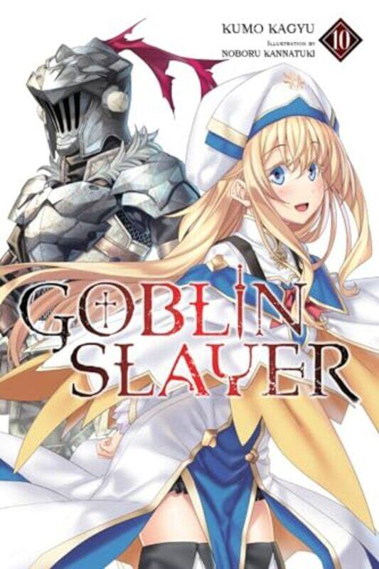 

Goblin Slayer Vol 10 light novel by Kumo Kagyu-Paperback