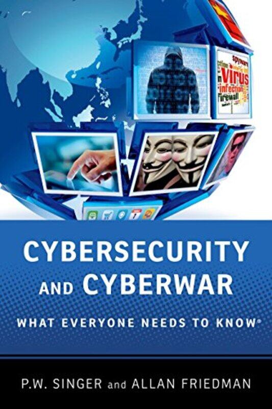 

Cybersecurity and Cyberwar by Susan B NeumanNational Geographic Kids-Paperback