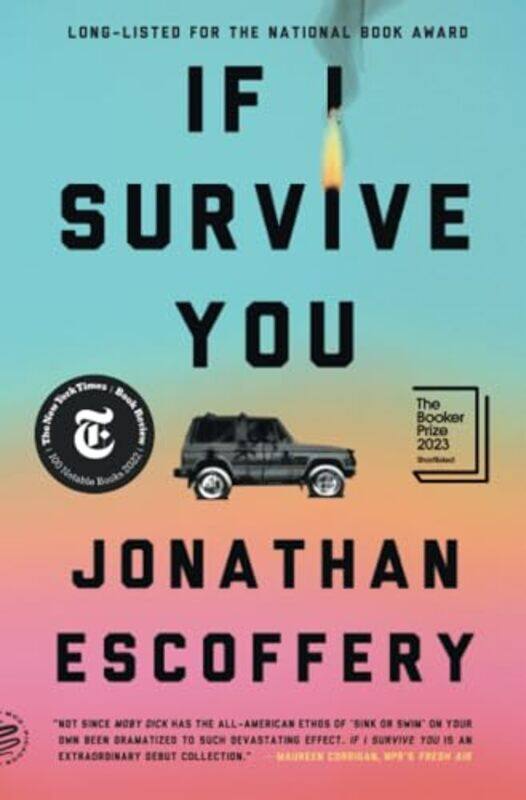 

If I Survive You By Escoffery, Jonathan -Paperback