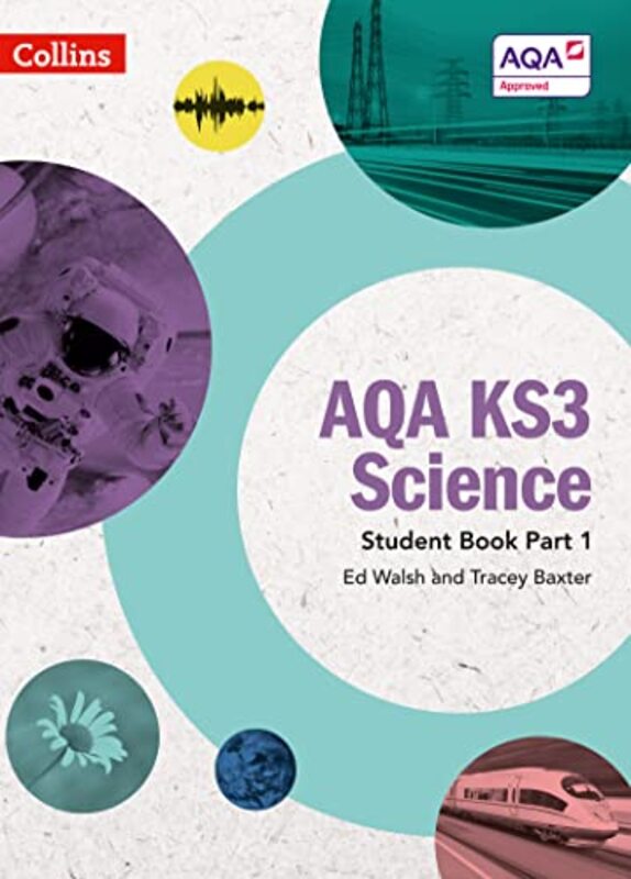 Aqa Ks3 Science Student Book Part 1 (Aqa Ks3 Science) By Walsh, Ed - Baxter, Tracey Paperback