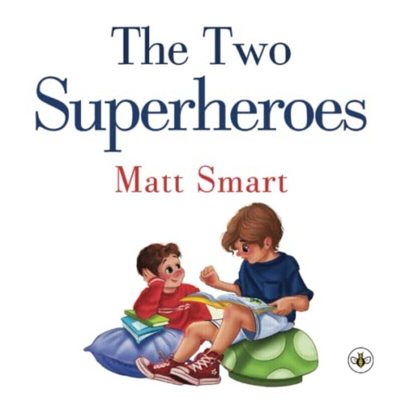 

The Two Superheroes by Matt Smart-Paperback
