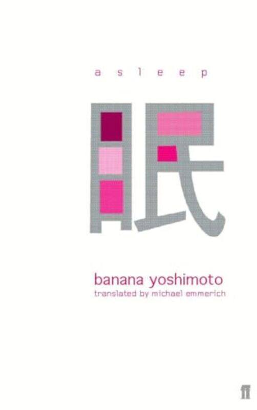 

Asleep by Banana YoshimotoMichael Emmerich-Paperback