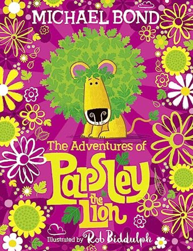 

The Adventures of Parsley the Lion by Michael BondRob Biddulph-Paperback