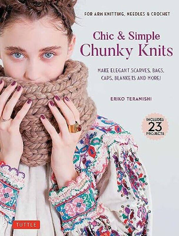 

Chic & Simple Chunky Knits by Eriko Teranishi -Hardcover