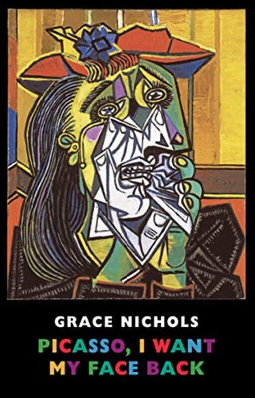 

Picasso I Want My Face Back by Grace Nichols-Paperback