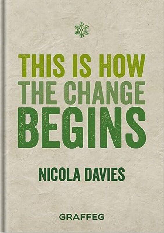 

This is How the Change Begins by Nicola Davies-Hardcover