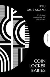 Coin Locker Babies,Paperback by Ryu Murakami (Author)