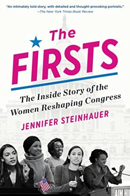 

The Firsts by Jennifer Steinhauer-Paperback