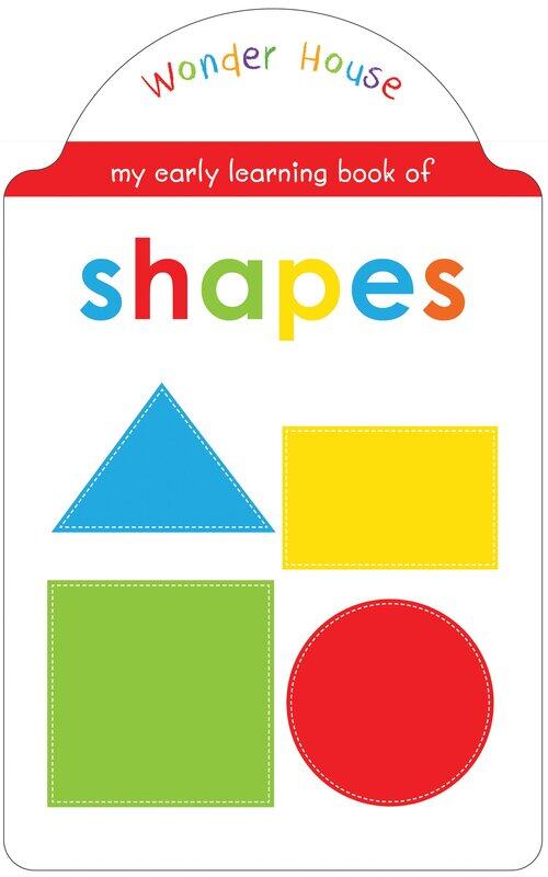 

My Early Learning Book Of Shapes: Attractive Shape Board Books For Kids, Board Book, By: Wonder House Books