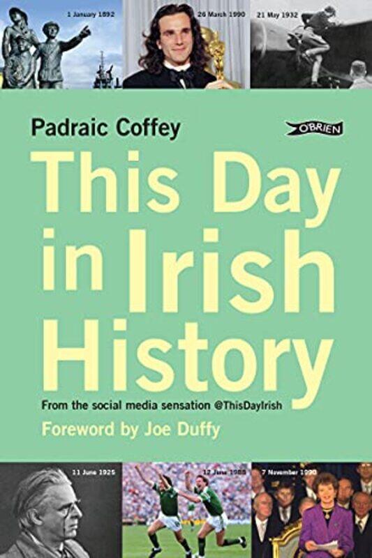 

This Day in Irish History by Padraic Coffey-Paperback