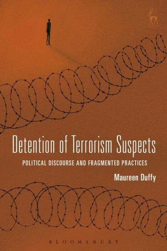 

Detention of Terrorism Suspects by Dr Maureen University of Calgary Duffy-Hardcover
