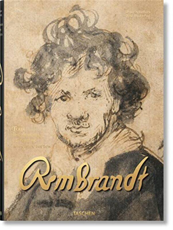 

Rembrandt. Tous Les Dessins Et Toutes Les Eaux-Fortes,Hardcover,by:Peter Schatborn