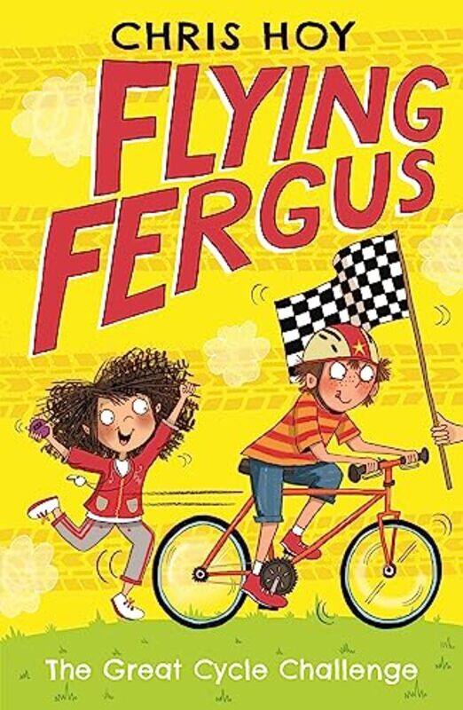 

Flying Fergus 2 The Great Cycle Challenge by Sir Chris HoyClare Elsom-Paperback