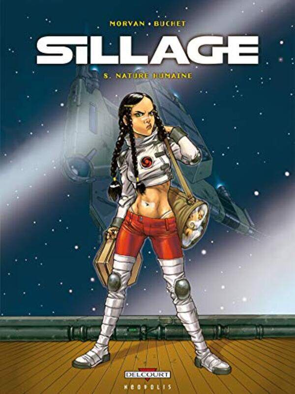 

Sillage, tome 8,Paperback,By:Philippe Buchet (Dessins), Jean David Morvan (Scenario)