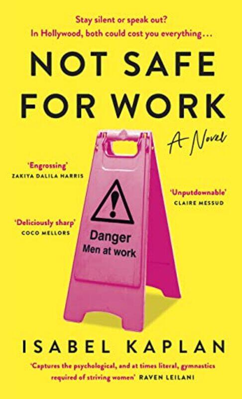 

Not Safe For Work by Isabel Kaplan-Hardcover