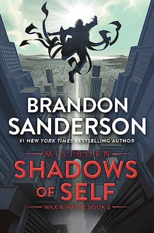 

Shadows of Self: A Mistborn Novel , Paperback by Sanderson, Brandon