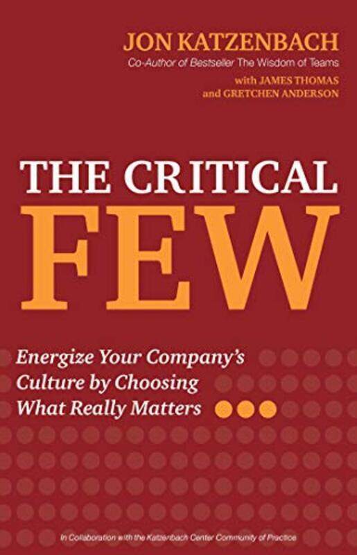 

The Critical Few By Katzenbach Jon Hardcover