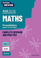 Oxford Revise AQA GCSE Mathematics Foundation Complete Revision and Practice by Naomi Bartholomew-MillarPaul HuntVictoria Trumper-Paperback