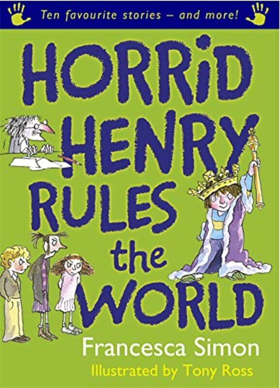 

Horrid Henry Rules the World by Francesca SimonTony Ross-Paperback