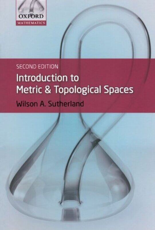 

Introduction to Metric and Topological Spaces by Alison MilfordRea Zhai-Paperback