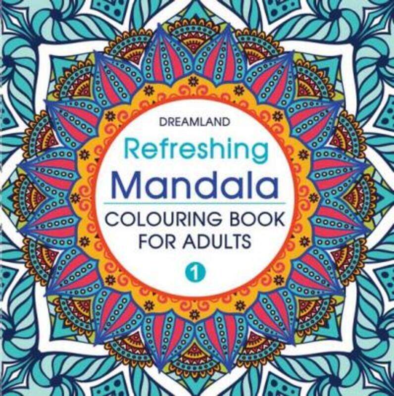 

Refreshing Mandala- Colouring Book for Adults Book 1