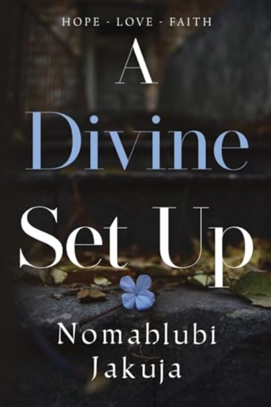 A Divine Set Up by Nomahlubi Jakuja-Paperback