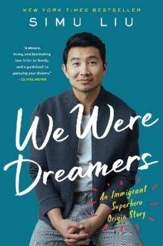 

We Were Dreamers: An Immigrant Superhero Origin Story.Hardcover,By :Liu, Simu