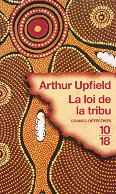 

La loi de la tribu,Paperback by Arthur Upfield