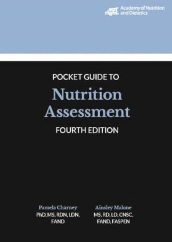 

Academy Of Nutrition And Dietetics Pocket Guide To Nutrition Assessment by Charney, Pamela - Malone, Ainsley , Paperback