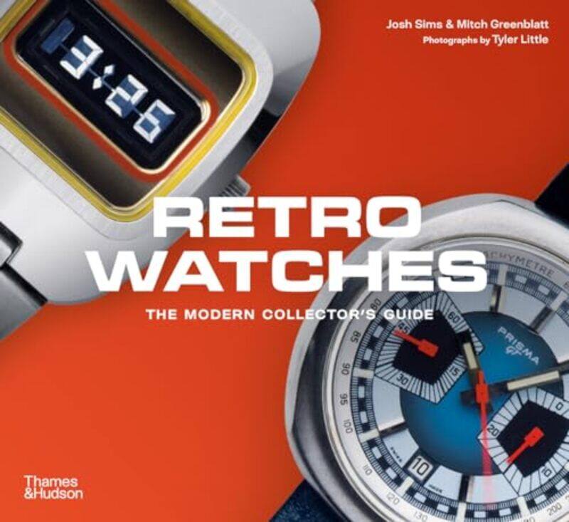 

Retro Watches By Greenblatt, Mitch - Sims, Josh - Little, Tyler - Paperback