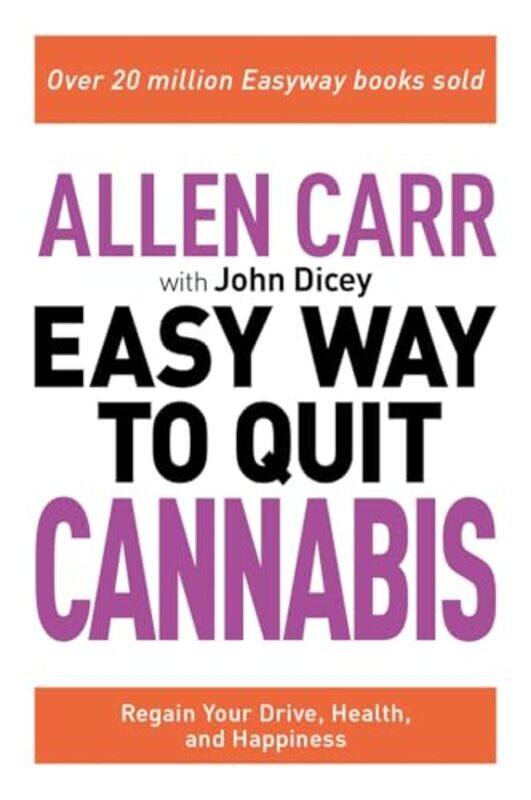 

Allen Carr The Easy Way to Quit Cannabis by Thomas F Georgia Institute of Technology Atlanta GA FullerJohn N Brigham Young University Provo UT Harb-Pa